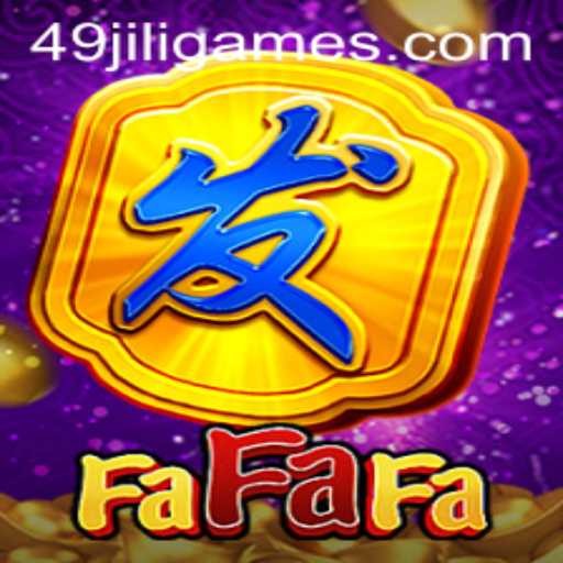 Exploring the Thrills of FaFaFa - The Iconic Game with 49JILI Accessibility