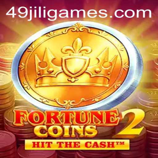 FortuneCoins2: A Journey into the World of 49JILI