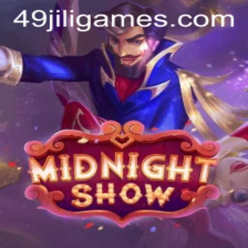 Midnight Show: A Mesmerizing Journey into the 49JILI Realm